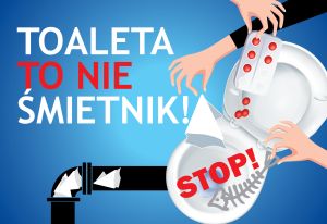 Toaleta to nie śmietnik!