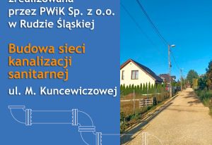 Zakończono budowę kanalizacji sanitarnej w ul. M. Kuncewiczowej